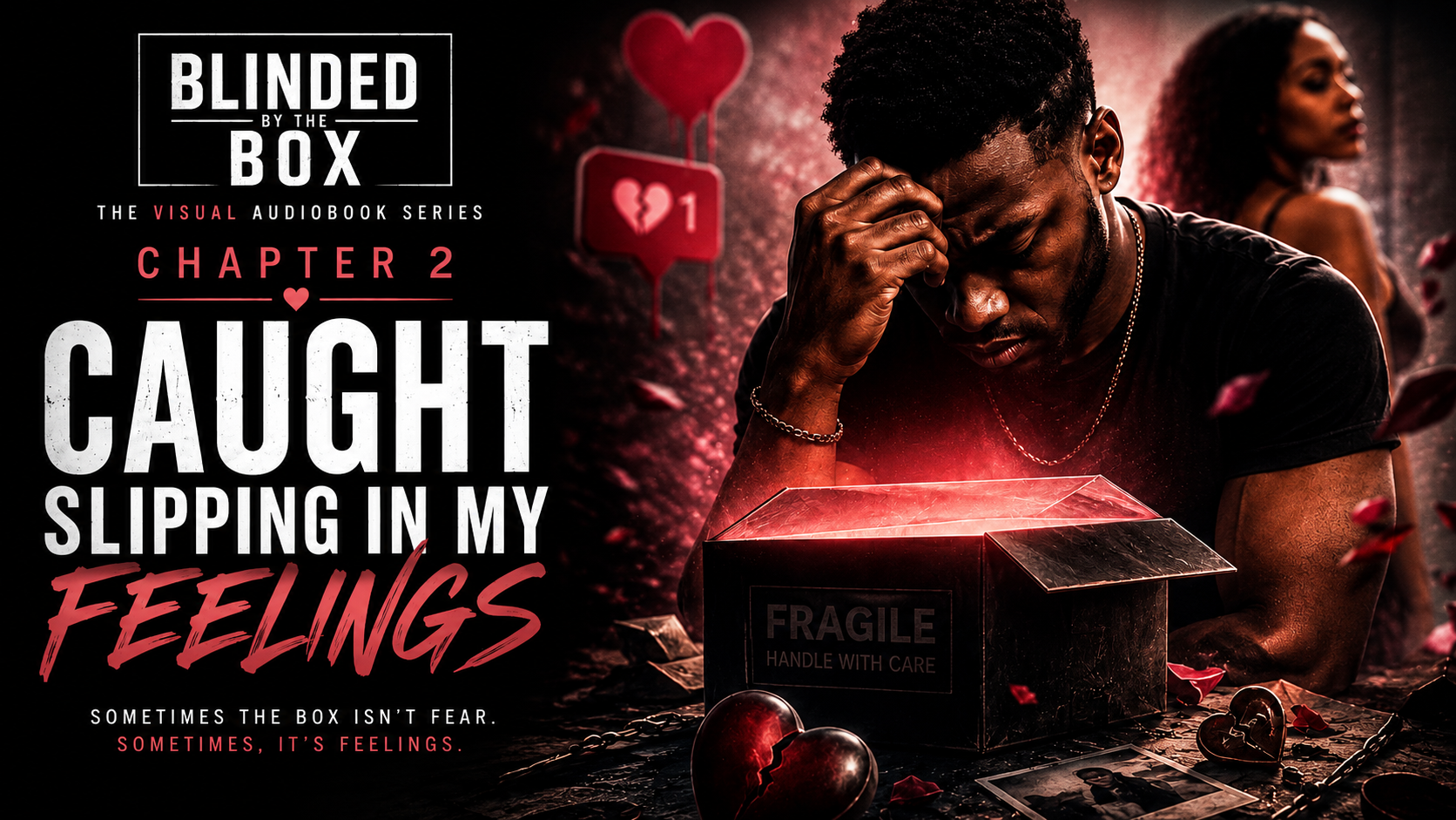 Blinded By the Box: Chapter 2
