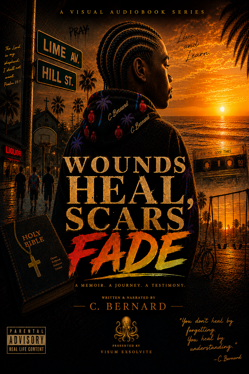 Wounds Heal, Scars Fade